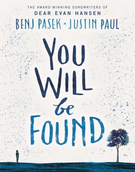 Cover for Benj Pasek · You Will Be Found (Hardcover Book) (2020)