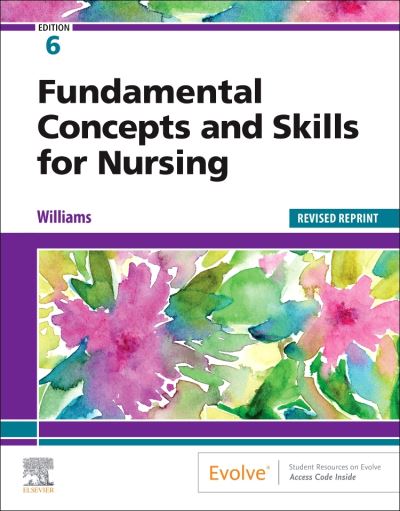 Cover for Williams, Patricia A., RN, MSN, CCRN (Nursing Instructor, De Anza College, Cupertino, California) · Fundamental Concepts and Skills for Nursing - Revised Reprint (Taschenbuch) (2022)