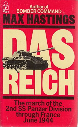 Cover for Max Hastings · Reich, Das: Resistance and the March of the Second S.S.Panzer Division Through France, June 1944 (Bok) (1983)