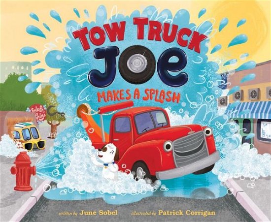 Cover for June Sobel · Tow Truck Joe Makes a Splash - Tow Truck Joe (Hardcover Book) (2021)