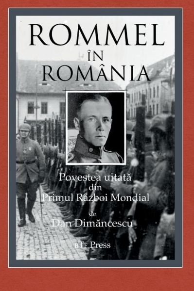 Cover for Dan Dimancescu · Rommel în România (Paperback Book) (2019)