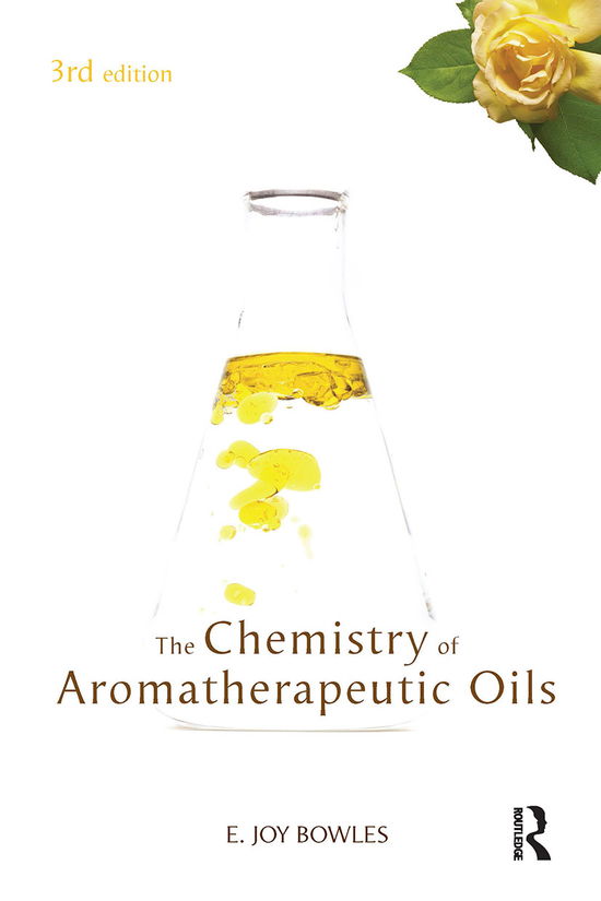 Cover for E Joy Bowles · Chemistry of Aromatherapeutic Oils (Hardcover Book) (2021)