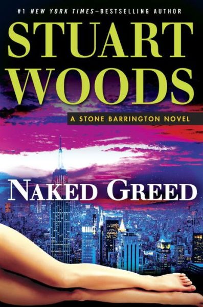 Cover for Stuart Woods · Naked Greed (Bound Book) (2015)