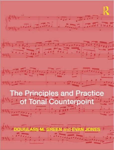 Cover for Evan Jones · The Principles and Practice of Tonal Counterpoint (Pocketbok) (2015)