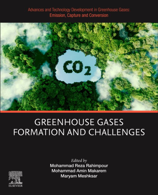 Cover for Advances and Technology Development in Greenhouse Gases: Emission, Capture and Conversion: Greenhouse Gases Formation and Challenges (Paperback Book) (2024)