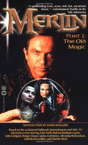 Merlin: the Old Magic - Part 1 (Merlin (Warner)) - James Mallory - Books - Aspect - 9780446607667 - August 1, 1999