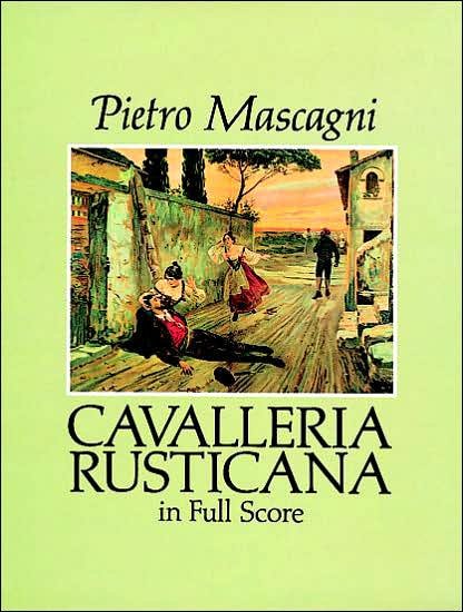 Cover for Opera and Choral Scores · Cavalleria Rusticana in Full Score (Dover Music Scores) (Paperback Book) (1994)