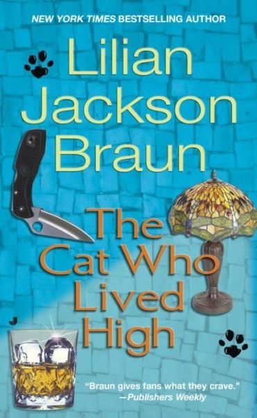 Cover for Lilian Jackson Braun · The Cat Who Lived High (Taschenbuch) (1991)