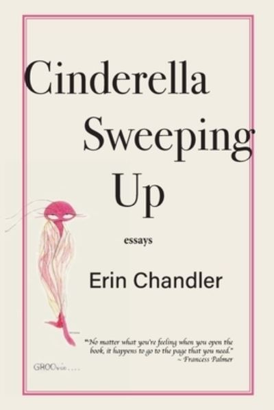 Cover for Erin Chandler · Cinderella Sweeping Up (Paperback Book) (2019)