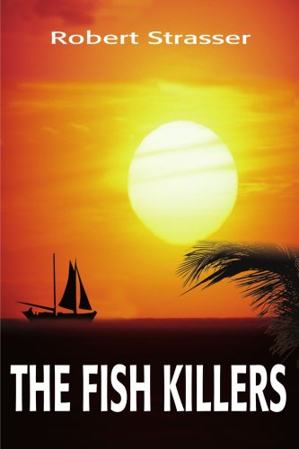 Cover for Robert Strasser · The Fish Killers (Pocketbok) (2001)