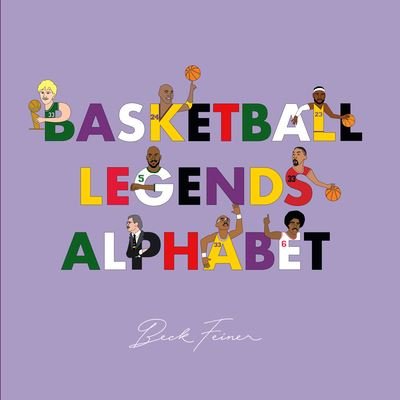 Cover for Basketball Legends Alphabet (Hardcover Book) (2018)