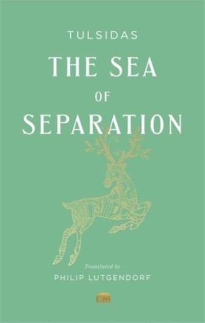 Cover for Tulsidas · The Sea of Separation: A Translation from the Ramayana of Tulsidas - Murty Classical Library of India (Paperback Book) (2024)