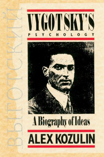 Vygotsky's Psychology - Alex Kozulin - Böcker - Harvard University Press - 9780674943667 - 15 september 1999