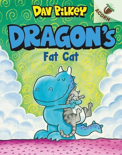 Dragon's Fat Cat - Acorn - Dav Pilkey - Bøker - Scholastic - 9780702301667 - 2. april 2020