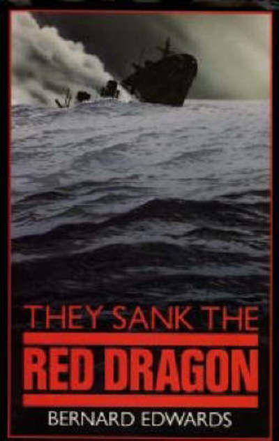 Cover for Bernard Edwards · They Sank the Red Dragon (Innbunden bok) (1987)