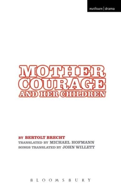 Cover for Bertolt Brecht · Mother Courage and Her Children - Modern Plays (Paperback Book) (2006)