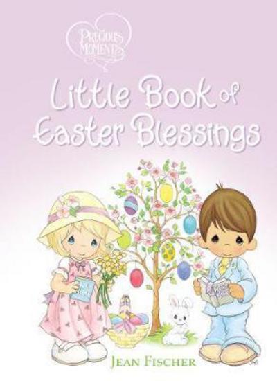 Cover for Precious Moments · Precious Moments: Little Book of Easter Blessings - Precious Moments (Board book) (2018)