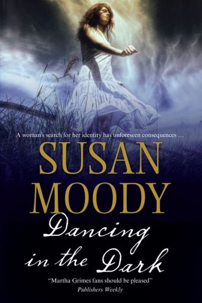 Cover for Susan Moody · Dancing in the Dark (Hardcover Book) (2014)