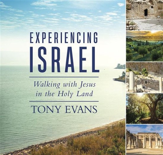 Cover for Tony Evans · Experiencing Israel (Bok) (2020)