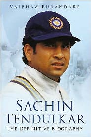 Cover for Vaibhav Purandare · Sachin Tendulkar: The Definitive Biography (Hardcover Book) [UK edition] (2008)