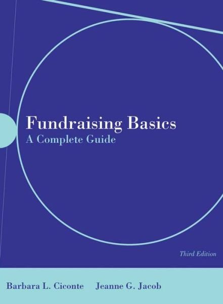 Cover for Barbara L. Ciconte · Fundraising Basics: A Complete Guide (Paperback Book) [3 Revised edition] (2009)