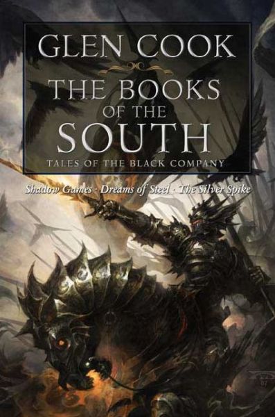 Books of the South, the - Glen Cook - Kirjat - St Martin's Press - 9780765320667 - tiistai 10. kesäkuuta 2008