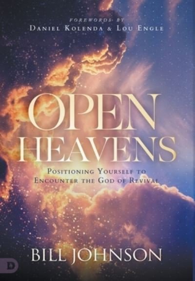 Cover for Bill Johnson · Open Heavens (Hardcover bog) (2021)