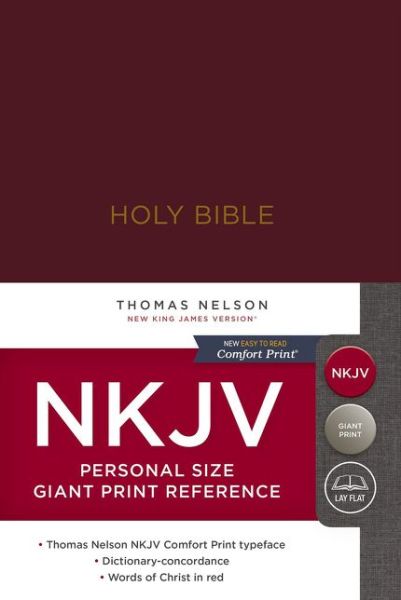 Cover for Thomas Nelson · Nkjv, reference bible, personal size giant print, hardcover, burgundy, red (Hardcover Book) (2018)