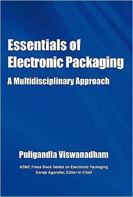 Cover for Puligandla Viswanadham · Essentials of Electronic Packaging: A Multidisciplinary Approach (Hardcover Book) (2011)