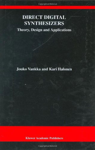 Cover for Jouko Vankka · Direct Digital Synthesizers: Theory, Design and Applications - the Springer International Series in Engineering and Computer Science (Hardcover Book) (2001)