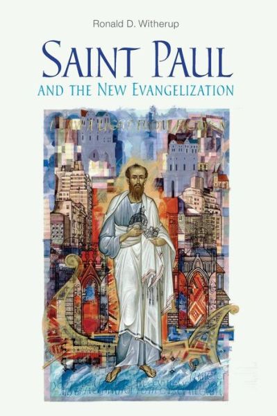 Cover for Witherup, Ronald D., Pss · Saint Paul and the New Evangelization (Paperback Book) (2013)