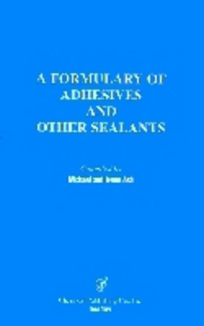 Cover for Michael Ash · A Formulary of Adhesives and Sealants (Taschenbuch) (1987)