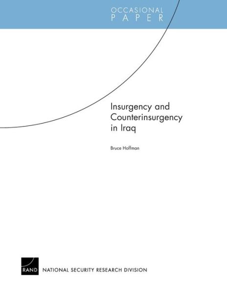 Cover for Bruce Hoffman · Insurgency and Counterinsurgency in Iraq (Taschenbuch) (2005)