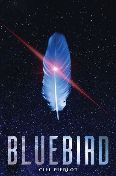 Cover for Ciel Pierlot · Bluebird (Pocketbok) [New edition] (2022)