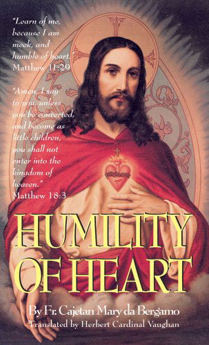 Cover for Mary Da Bergamo · Humility of Heart (Pocketbok) [Reprint edition] (2010)