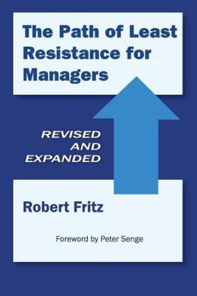 Cover for Robert Fritz · The Path of Least Resistance for Managers (Paperback Book) (2011)