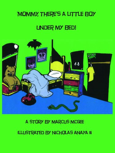 Cover for Marcus Mcgee · Mommy, There's a Little Boy Under My Bed! (Pocketbok) [English And Spanish edition] (2010)