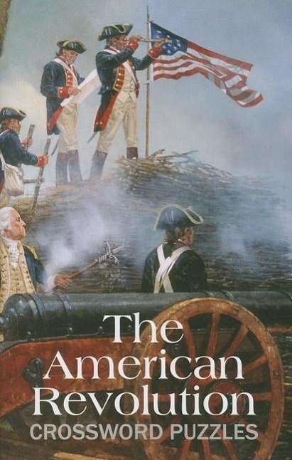 Cover for Grab a Pencil Press · The American Revolution Crossword Puzzles (Paperback Bog) (2012)