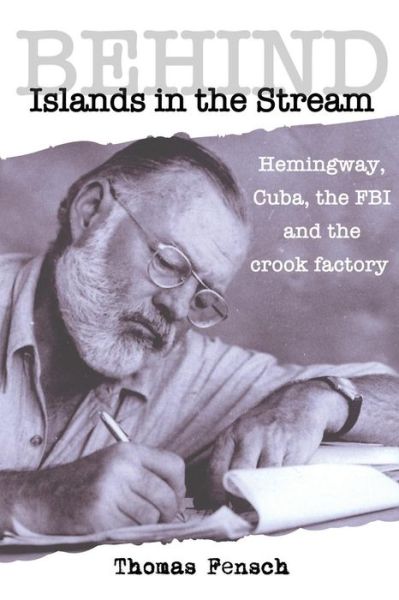 Cover for Thomas Fensch · Behind Islands in the Stream (Paperback Book) (2019)