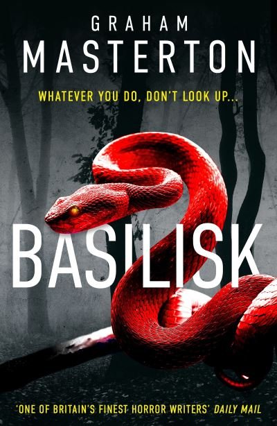 Cover for Graham Masterton · Basilisk (Pocketbok) (2024)