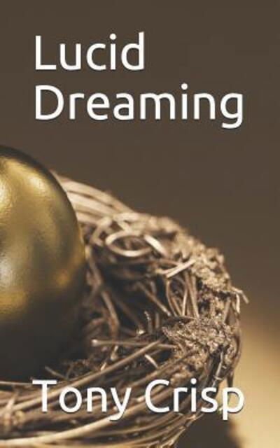 Cover for Tony Crisp · Lucid Dreaming (Paperback Book) (2019)