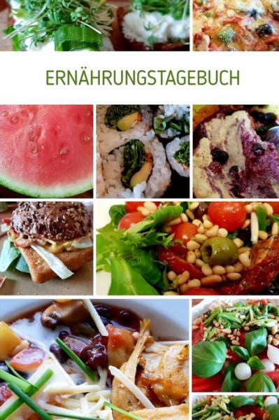 Cover for Gesundheit Notieren · Ernahrungstagebuch (Pocketbok) (2019)