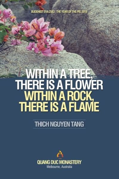 Cover for Thich Nguyen Tang · Within a Tree, There Is a Flower. Within a Rock, There Is a Flame (Paperback Book) (2019)