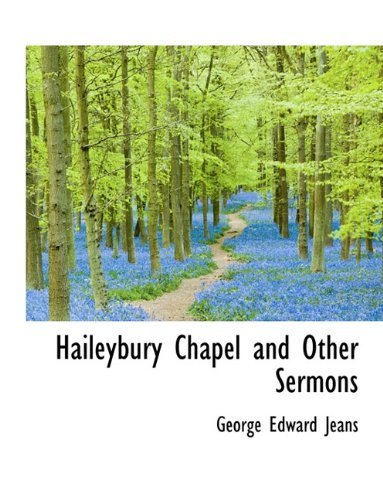 Cover for G E Jeans · Haileybury Chapel and Other Sermons (Hardcover Book) (2009)