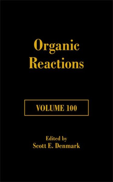 Cover for SE Denmark · Organic Reactions, Volume 100 - Organic Reactions (Hardcover Book) (2020)