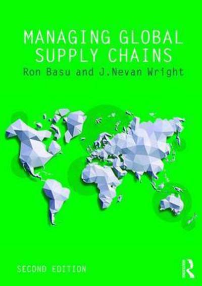 Cover for Basu, Ron (Performance Excellence Limited, UK) · Managing Global Supply Chains (Hardcover Book) (2016)