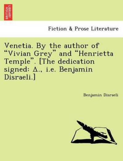 Cover for Benjamin Disraeli · Venetia. by the Author of (Paperback Book) (2011)