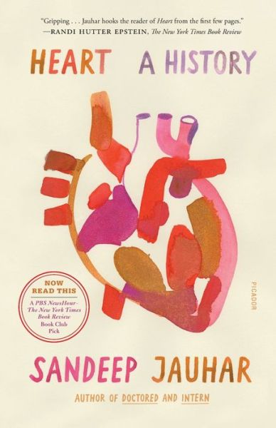 Heart: A History - Sandeep Jauhar - Books - Picador - 9781250234667 - September 10, 2019