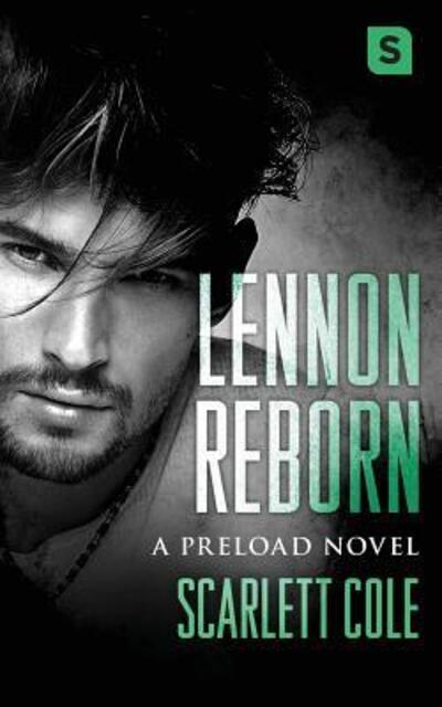 Cover for Scarlett Cole · Lennon Reborn (Buch) (2018)