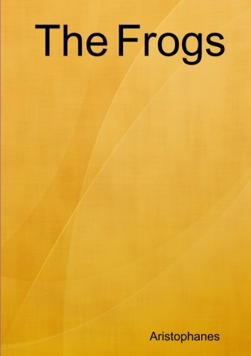 Cover for Aristophanes · The Frogs (Paperback Bog) (2013)